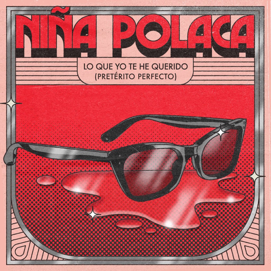 Nina-Polaca-Lo-que-yo-te-he-querido-preterito-perfecto-portada-1024x1024